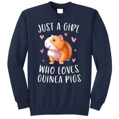 Just A Girl Who Loves Guinea Pigs Funny Cavy Gifts For Girl Tall Sweatshirt