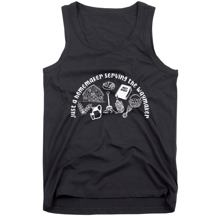 Just A Homemaker Serving The Waymaker Tank Top