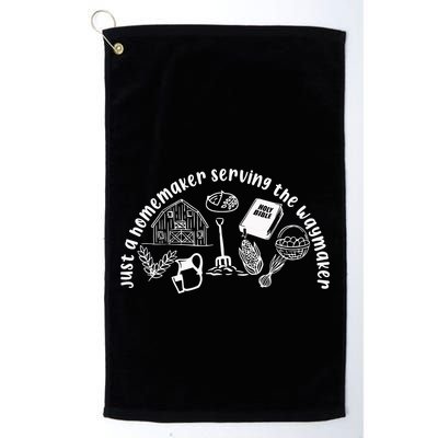 Just A Homemaker Serving The Waymaker Golf Towel