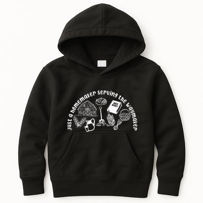 Just A Homemaker Serving The Waymaker Kids Hoodie