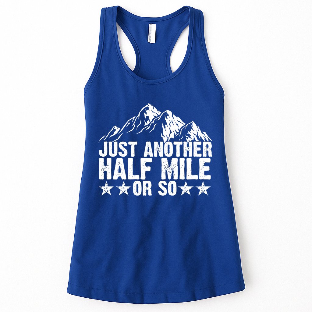 Just Another Half Mile Or So Funny Hiking Gift Womens Tank Top