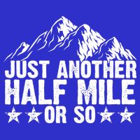 Just Another Half Mile Or So Funny Hiking Gift Womens Tank Top