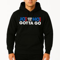 Joe And Hoe Gotta Go Hoodie