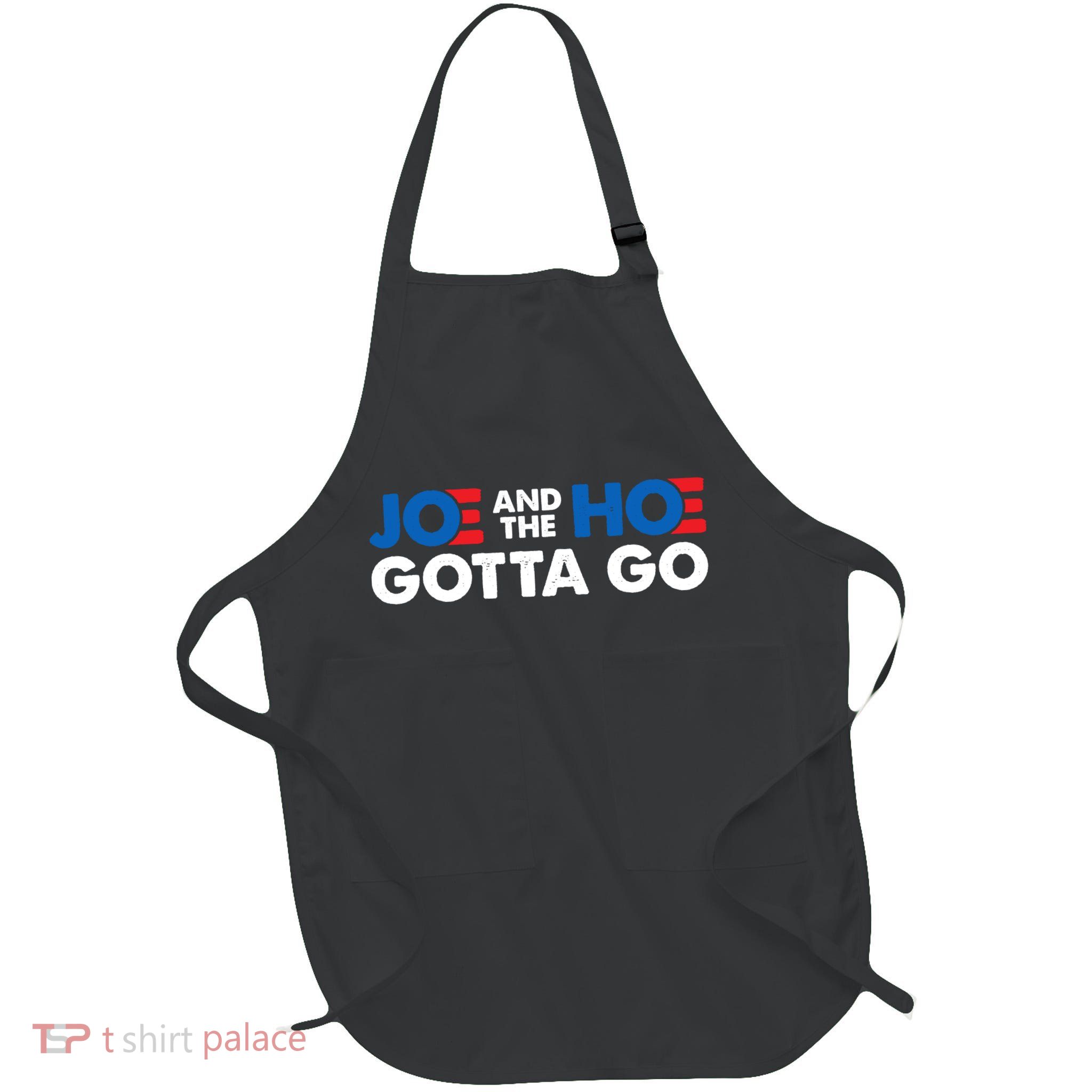 Joe And Hoe Gotta Go Apron
