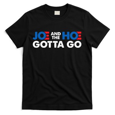 Joe And Hoe Gotta Go T-Shirt