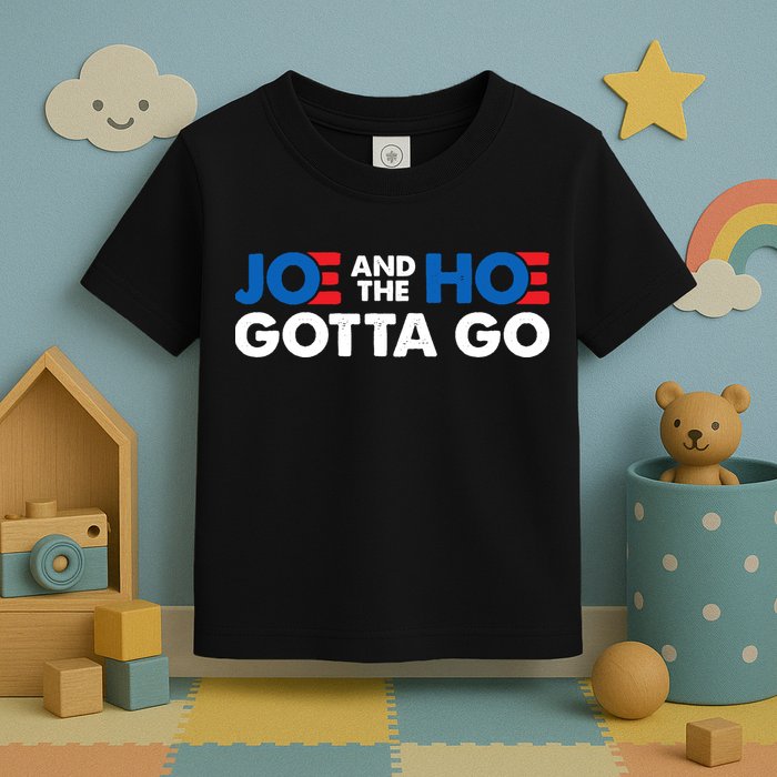 Joe And Hoe Gotta Go Toddler T-Shirt