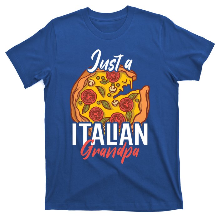 Just A Italian Grandpa With A Pizza Cool Gift T-Shirt