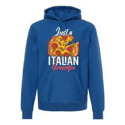 Just A Italian Grandpa With A Pizza Cool Gift Premium Hoodie