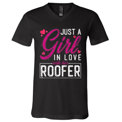 Just a in Love with Her Roofer Funny Roofer's Wife V-Neck T-Shirt