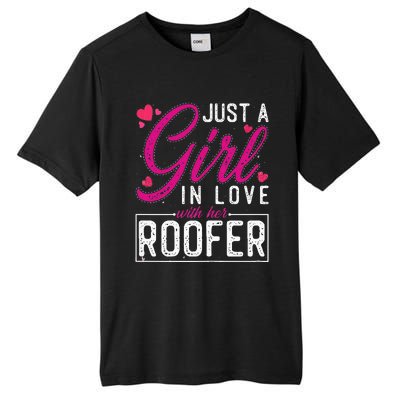 Just a in Love with Her Roofer Funny Roofer's Wife Tall Fusion ChromaSoft Performance T-Shirt