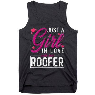 Just a in Love with Her Roofer Funny Roofer's Wife Tank Top