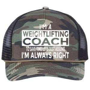 Just Assume Im Always Right Funny Weightlifting Coach Great Gift Retro Rope Trucker Hat Cap