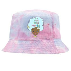 Just Another Ic Monday African American Mom Gift Tie-Dyed Bucket Hat