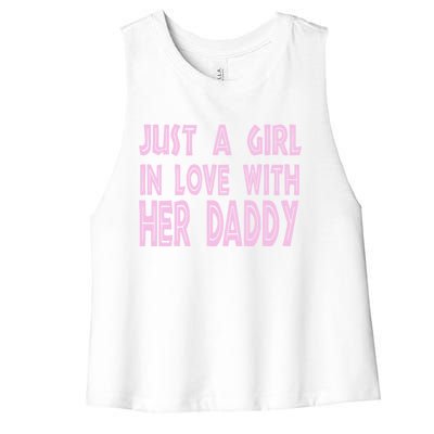 Just A In Love With Her Daddy Great Gift Women's Racerback Cropped Tank