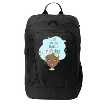 Just Another Ic Monday African American Mom Gift City Backpack