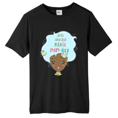 Just Another Ic Monday African American Mom Gift Tall Fusion ChromaSoft Performance T-Shirt