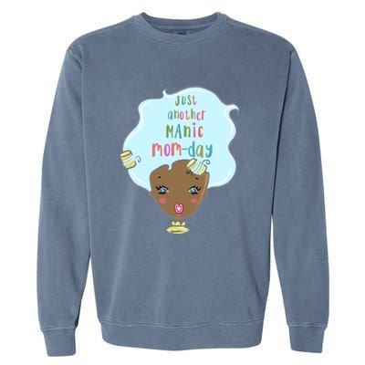 Just Another Ic Monday African American Mom Gift Garment-Dyed Sweatshirt