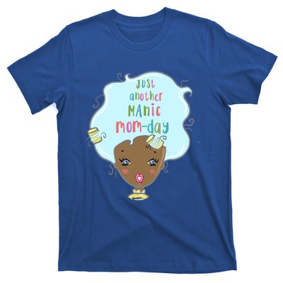 Just Another Ic Monday African American Mom Gift T-Shirt