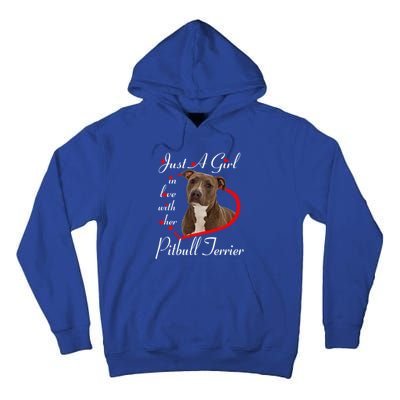 Just A In Love With Her Pitbull Terrier Valentines Day Cute Gift Tall Hoodie