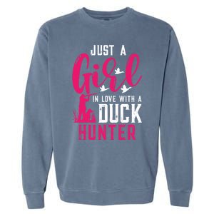 Just A In Love With A Duck Hunter Gift Garment-Dyed Sweatshirt