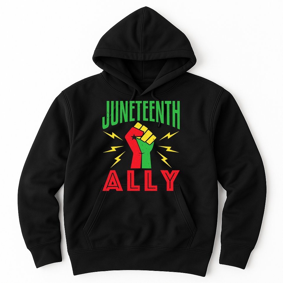 Juneteenth Ally June 19 Support Protest Pride Fist Hoodie