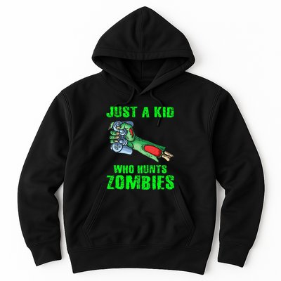 Just A K.I.D Who Hunts Zombies Halloween Gamer Zombie Hoodie