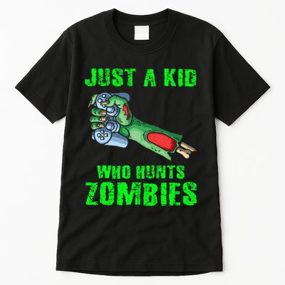 Just A K.I.D Who Hunts Zombies Halloween Gamer Zombie Tall T-Shirt