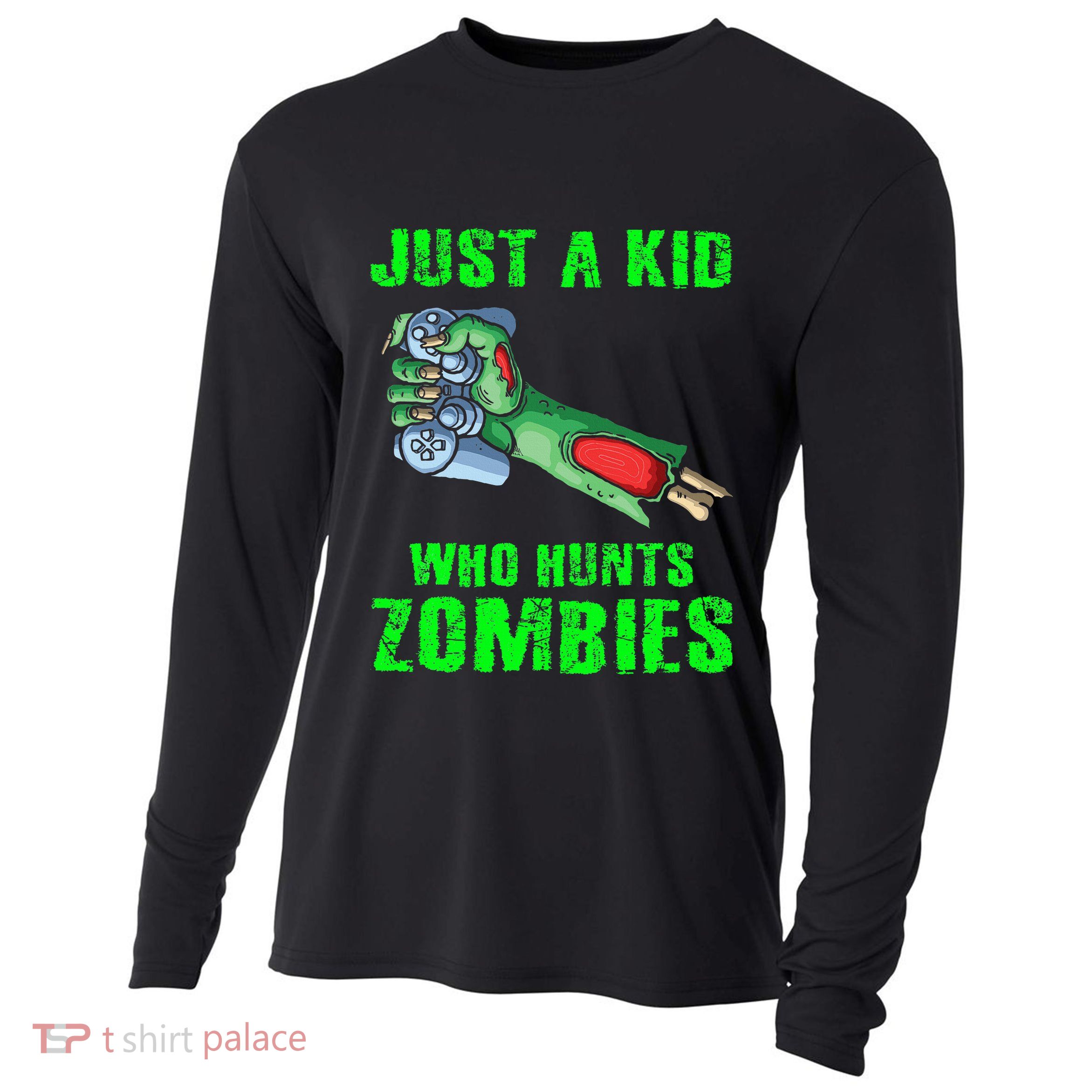 Just A K.I.D Who Hunts Zombies Halloween Gamer Zombie Cooling Performance Long Sleeve Crew