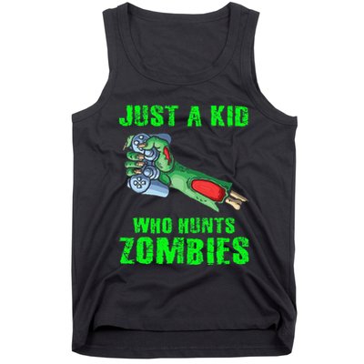 Just A K.I.D Who Hunts Zombies Halloween Gamer Zombie Tank Top