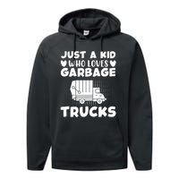 Just A Kid Who Loves Garbage Trucks Graphic Performance Fleece Hoodie