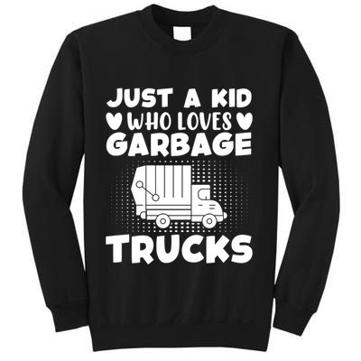 Just A Kid Who Loves Garbage Trucks Graphic Sweatshirt