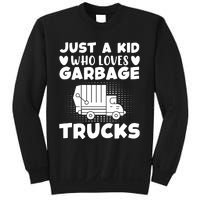 Just A Kid Who Loves Garbage Trucks Graphic Sweatshirt