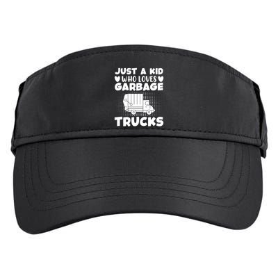 Just A Kid Who Loves Garbage Trucks Graphic Adult Drive Performance Visor