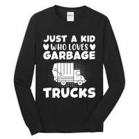 Just A Kid Who Loves Garbage Trucks Graphic Tall Long Sleeve T-Shirt