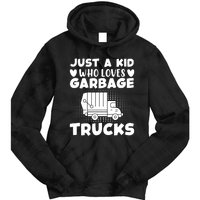 Just A Kid Who Loves Garbage Trucks Graphic Tie Dye Hoodie