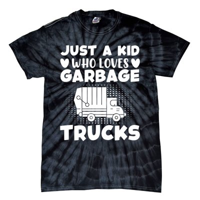 Just A Kid Who Loves Garbage Trucks Graphic Tie-Dye T-Shirt