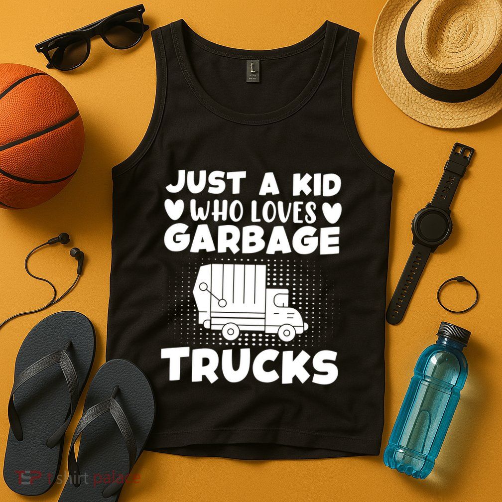 Just A Kid Who Loves Garbage Trucks Graphic Tank Top