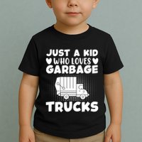 Just A Kid Who Loves Garbage Trucks Graphic Toddler T-Shirt