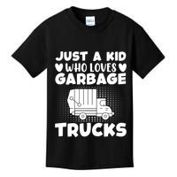 Just A Kid Who Loves Garbage Trucks Graphic Kids T-Shirt