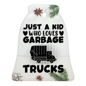 Just A Kid Who Loves Garbage Trucks Graphic Ceramic Bell Ornament