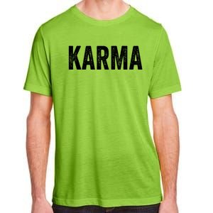 Just A KARMA In Distressed Text Effect Adult ChromaSoft Performance T-Shirt