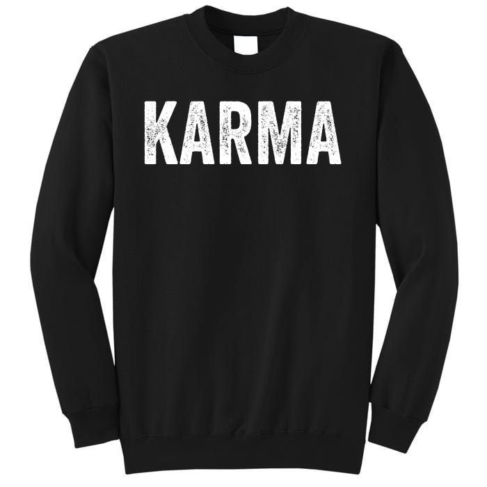 Just A KARMA In Distressed Text Effect Sweatshirt