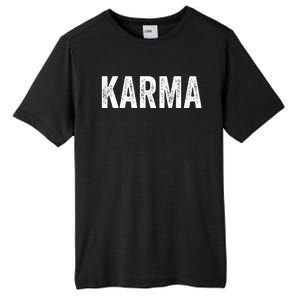 Just A KARMA In Distressed Text Effect Tall Fusion ChromaSoft Performance T-Shirt