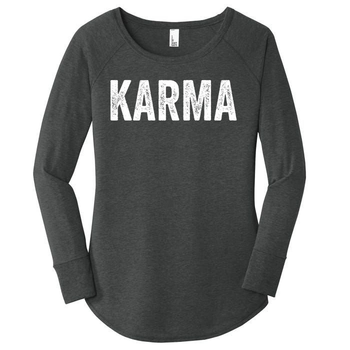 Just A KARMA In Distressed Text Effect Women's Perfect Tri Tunic Long Sleeve Shirt