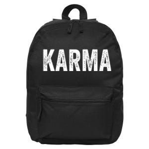 Just A KARMA In Distressed Text Effect 16 in Basic Backpack