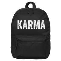 Just A KARMA In Distressed Text Effect 16 in Basic Backpack