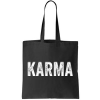 Just A KARMA In Distressed Text Effect Tote Bag