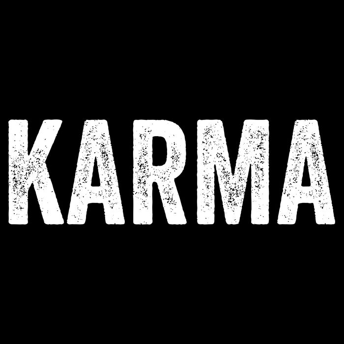 Just A KARMA In Distressed Text Effect Mousepad