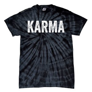 Just A KARMA In Distressed Text Effect Tie-Dye T-Shirt