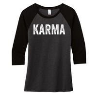 Just A KARMA In Distressed Text Effect Women's Tri-Blend 3/4-Sleeve Raglan Shirt